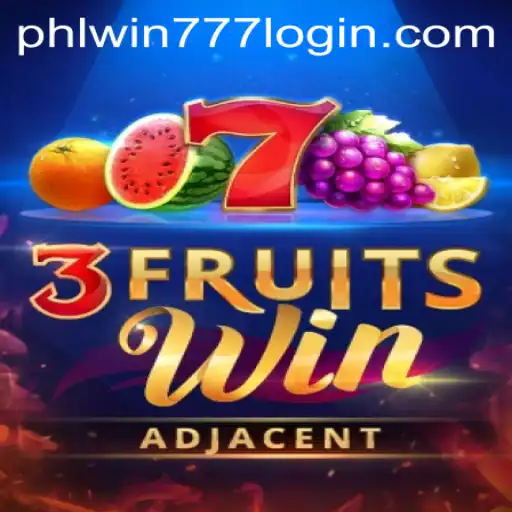Exploring the Exciting World of 3FruitsWin with PhlWin777
