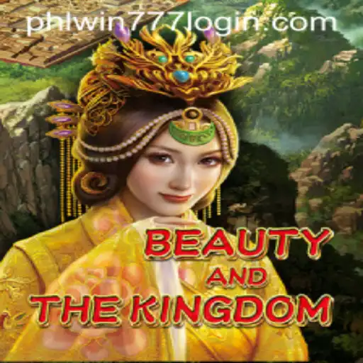 Exploring the Enchanting World of BeautyAndTheKingdom and Understanding PhlWin777