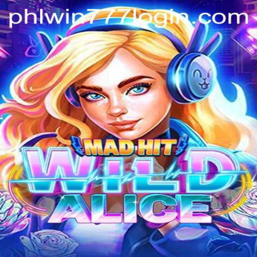 Unveiling MadHitWildAlice: A Thrilling New Adventure with PhlWin777