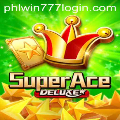 SuperAceDeluxe: Master the PhlWin777 Gaming Experience